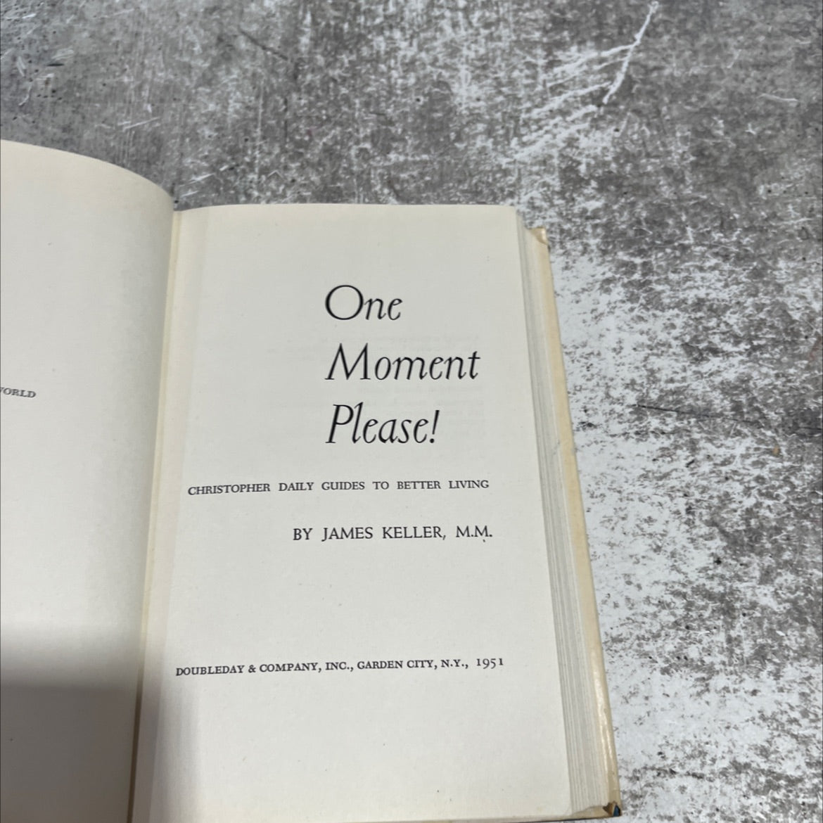 world one moment please! christopher daily guides to better living book, by james keller, m.m., 1951 Hardcover image 2