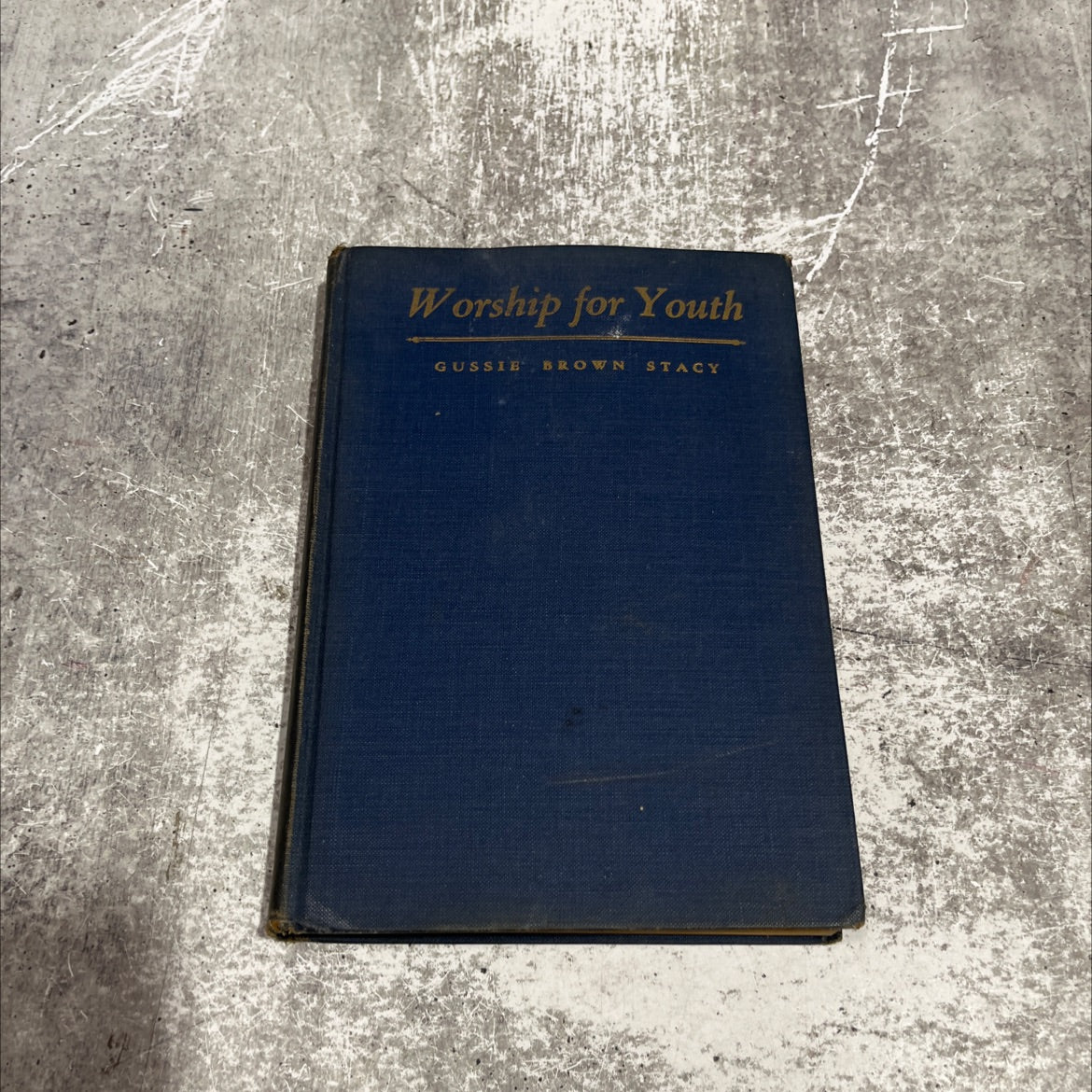 worship for youth a year of worship programs for young people book, by gussie brown stacy, 1928 Hardcover image 1