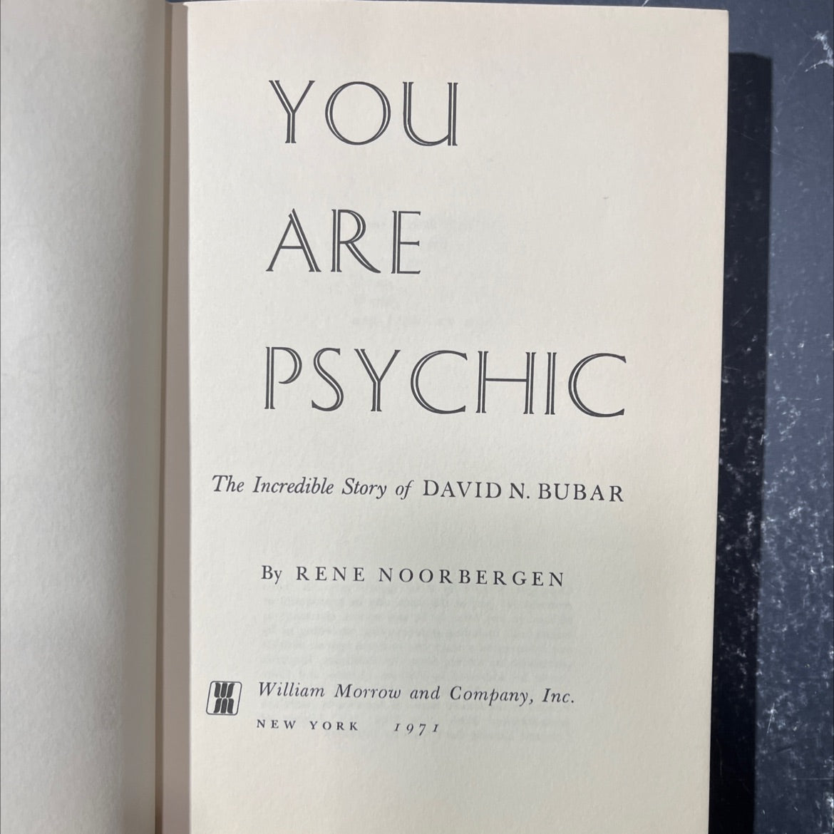 you are psychic the incredible story of david n. bubar book, by rene noorbergen, 1971 Hardcover image 2