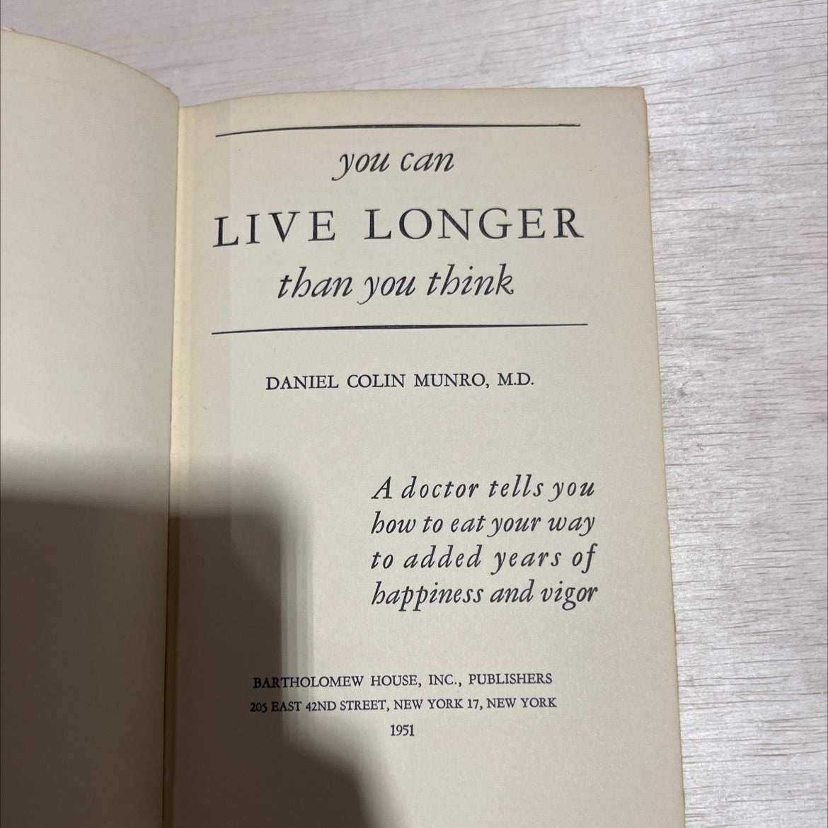 you can live longer than you think book, by daniel colin munro, m.d., 1951 Hardcover image 2