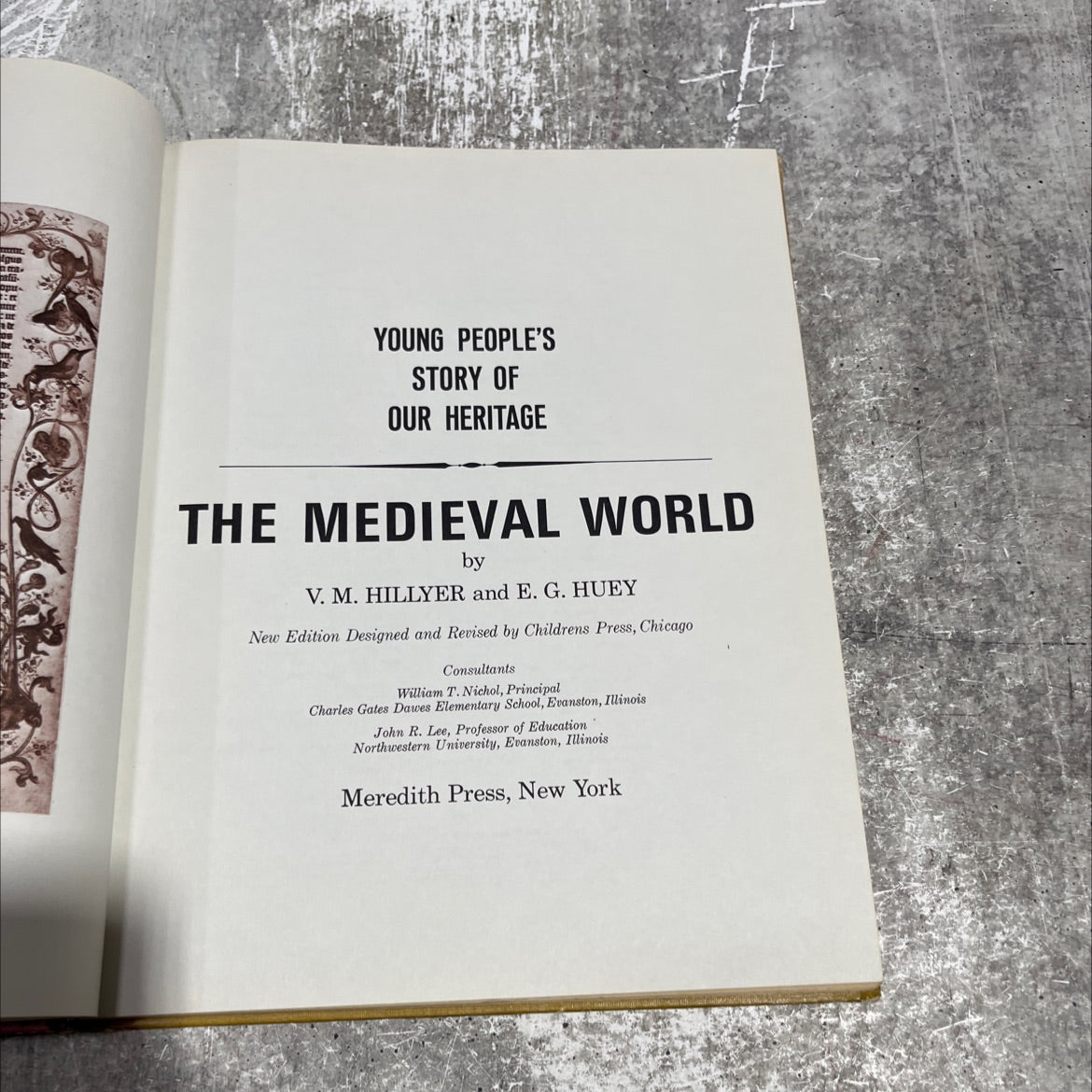 young people's story of our heritage the medieval world book, by v. m. hillyer and e. g. huey, 1966 Hardcover image 2