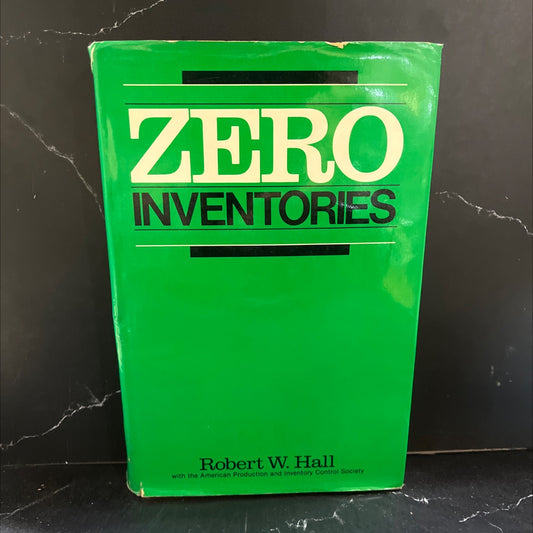 zero inventories book, by robert w. hall, 1983 Hardcover image 1