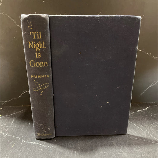 'til night is gone book, by phyllis primmer, 1953 Hardcover image 1