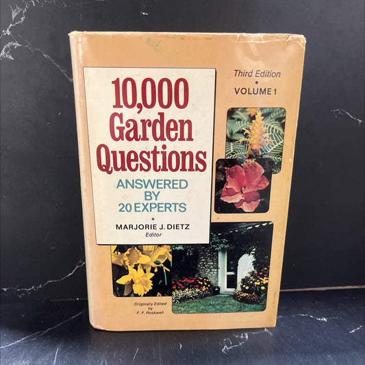 10,000 garden questions answered by 20 experts third edition book, by Marjorie J. Dietz, 1974 Hardcover image 1