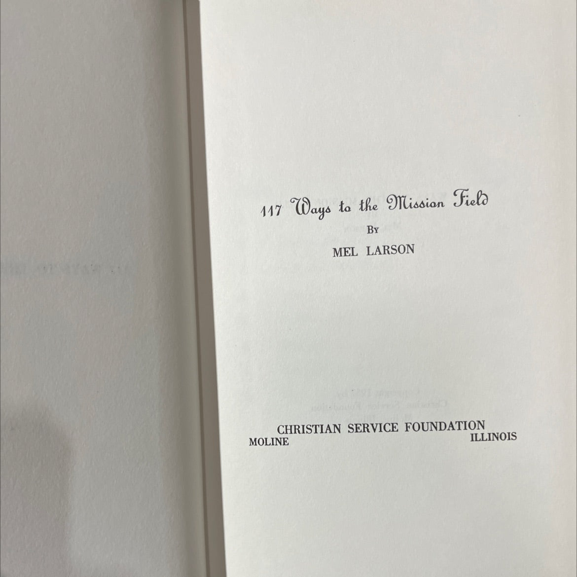 117 ways to the mission field book, by Mel Larson, 1957 Hardcover image 2