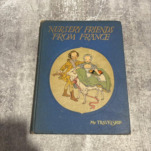 25 nursery friends from france book, by olive beaupré miller, 1927 Hardcover image 1