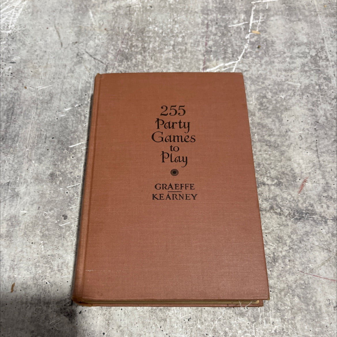 255 party games to play book, by clare a. graeffe and paul w. kearney, 1934 Hardcover image 1