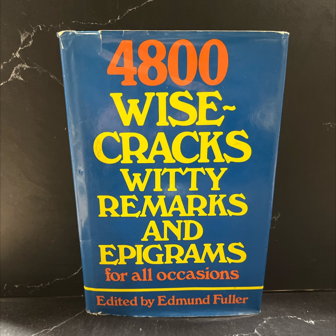 4800 wisecracks, witty remarks, and epigrams for all occasions book, by Edmund Fuller, 1980 Hardcover image 1