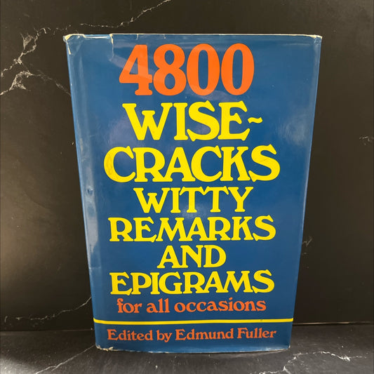 4800 wisecracks, witty remarks, and epigrams for all occasions book, by Edmund Fuller, 1980 Hardcover image 1