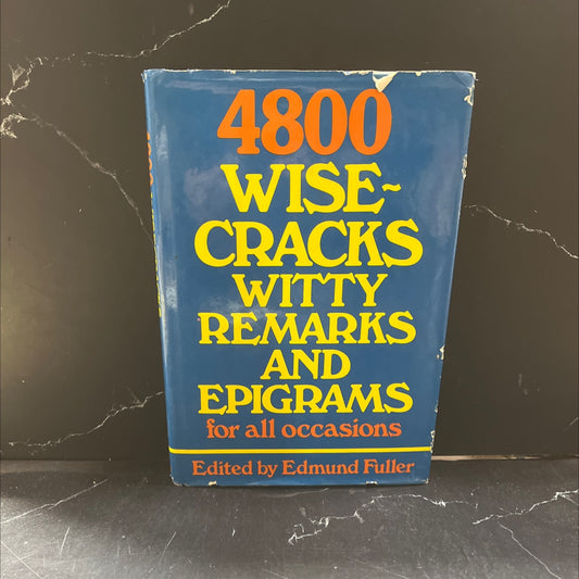 4800 wisecracks, witty remarks, and epigrams for all occasions book, by Edmund Fuller, 1980 Hardcover image 1
