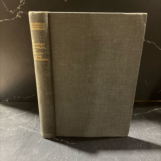 a baptist manual of polity and practice book, by norman h. maring and winthrop s. hudson, 1963 Hardcover image 1