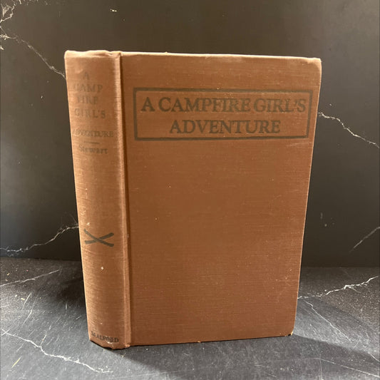a campfire girl's adventure book, by jane l. stewart, 1914 Hardcover image 1