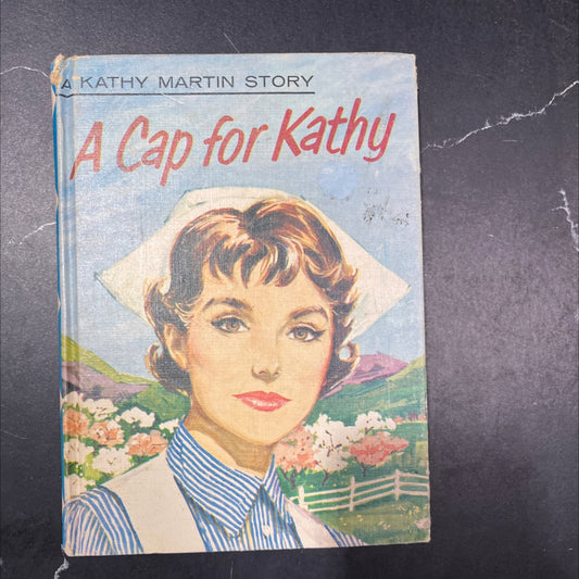 a cap for kathy book, by josephine james, 1959 Hardcover image 1