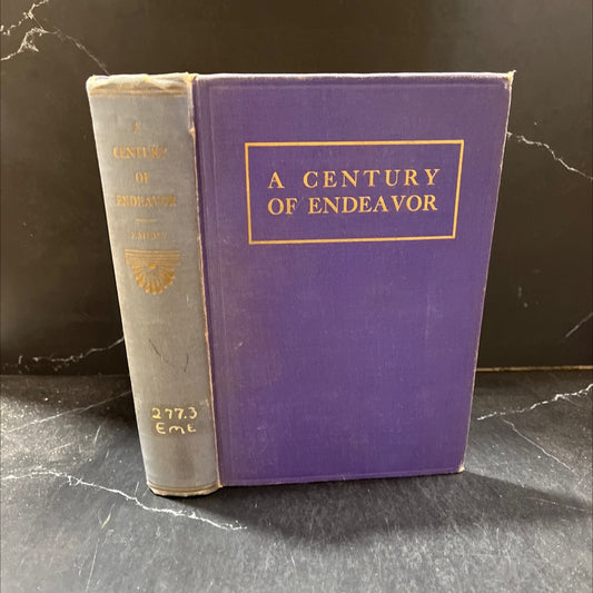 a century of endeavor book, by julia c. emery, 1921 Hardcover image 1