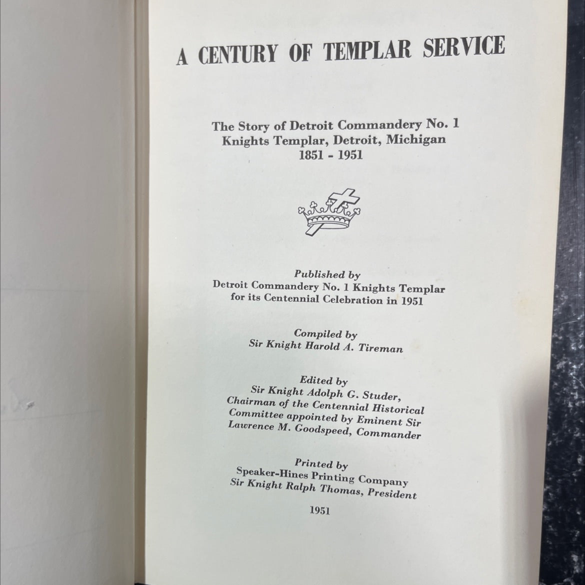 a century of templar service the story of detroit commandery no. 1 knights templar detroit michigan 1851-1951 book, by image 3
