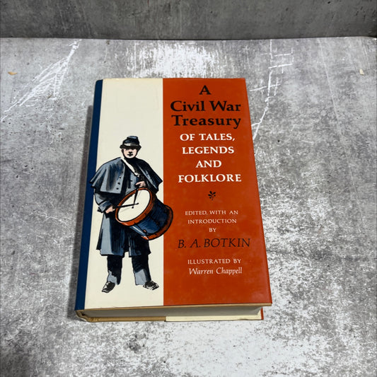 a civil war treasury of tales, legends and folklore book, by b. a. botkin, 1960 Hardcover image 1