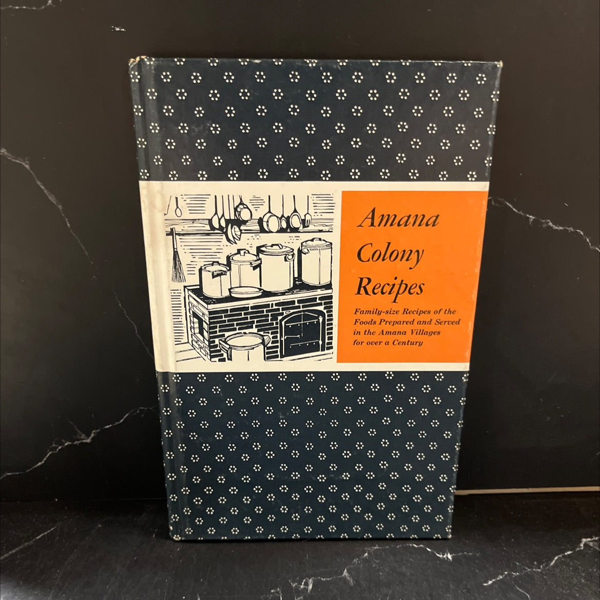 a collection of traditional amana colony recipes book, by ladies auxiliary of the homestead welfare club, 1976 Hardcover image 1
