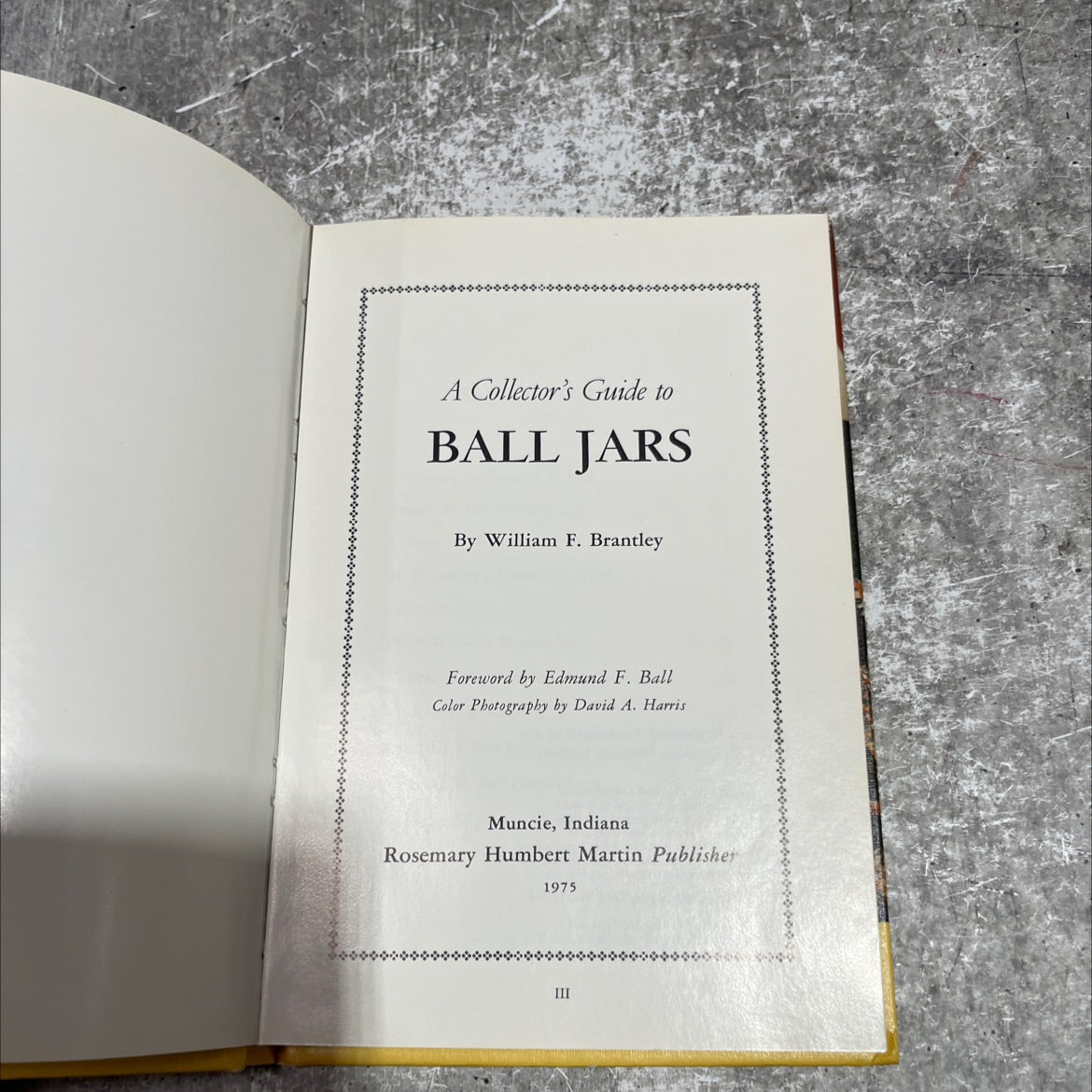 a collector's guide to ball jars book, by william f. brantley, 1975 Hardcover image 2