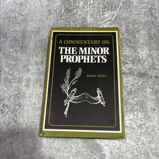 a commentary on the minor prophets book, by homer hailey, 1972 Hardcover image 1