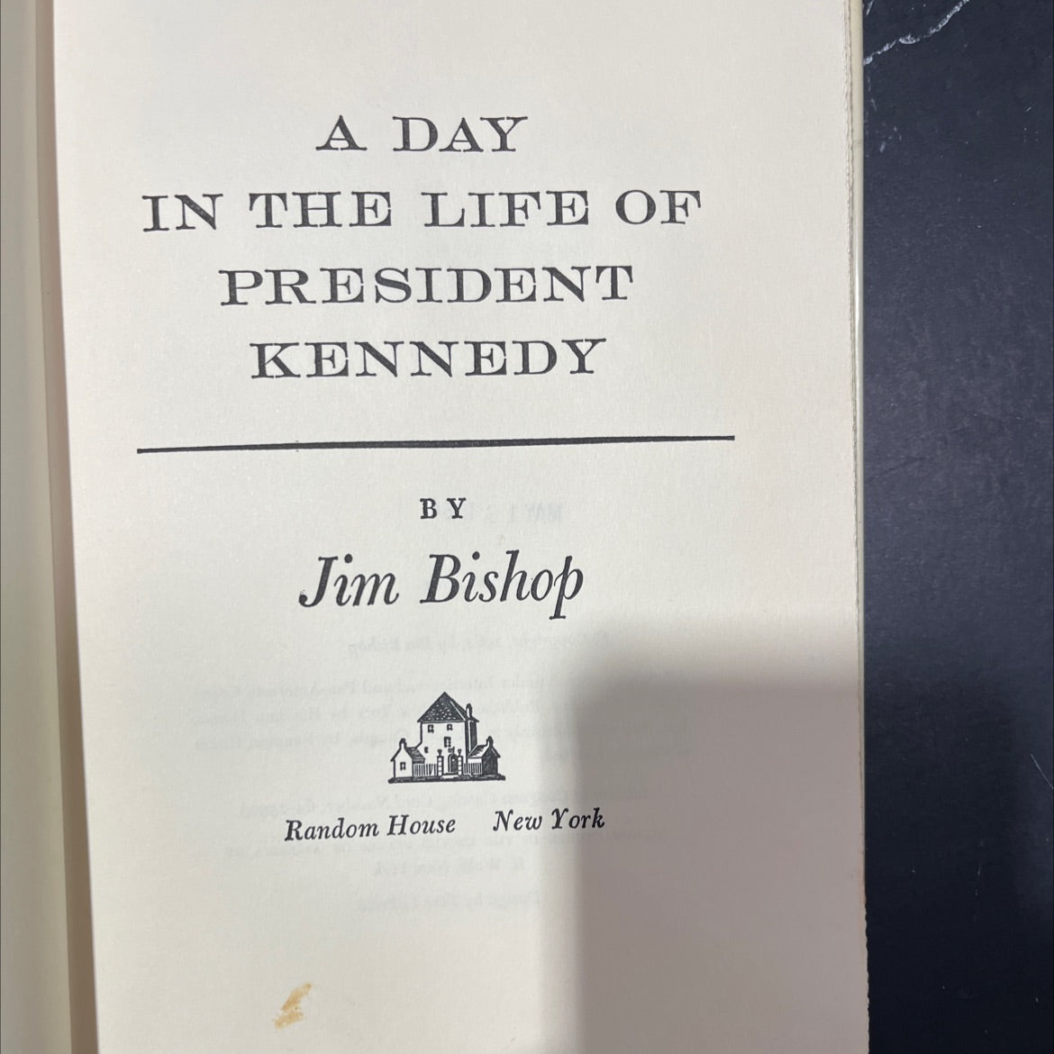 a day in the life of president kennedy book, by Jim Bishop, 1964 Hardcover image 2