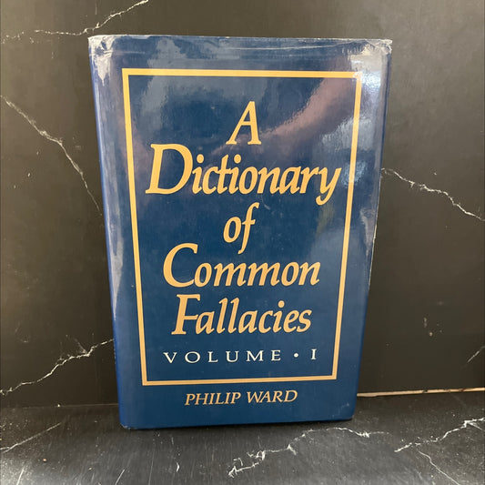 a dictionary of common fallacies book, by philip ward, 1988 Hardcover image 1
