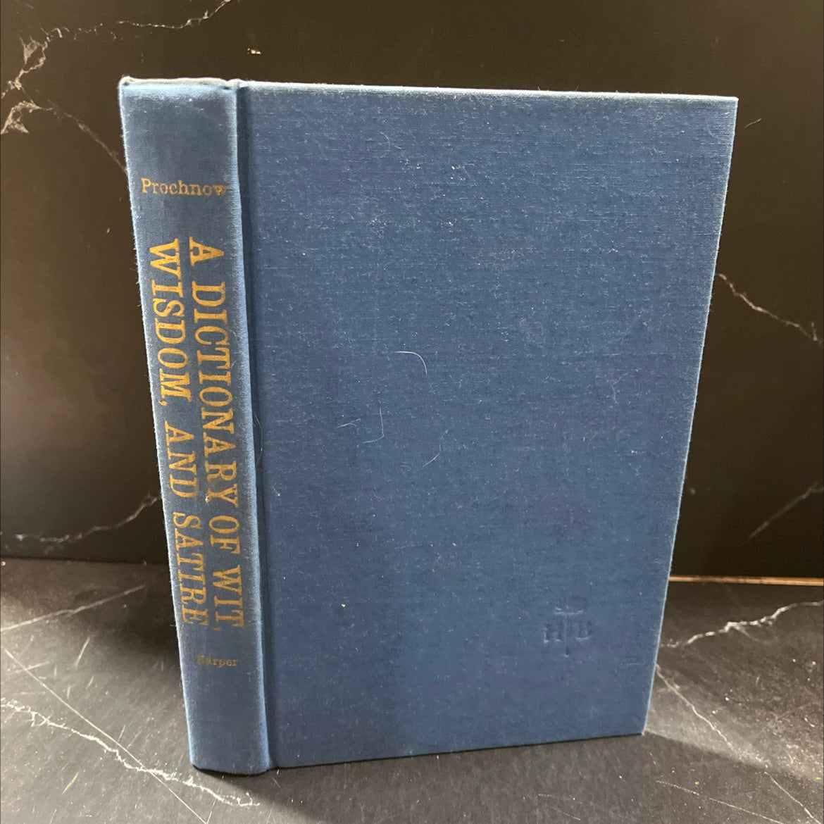 a dictionary of wit, wisdom, satire book, by herbert v. prochnow & herbert v. prochnow, jr., 1962 Hardcover image 1