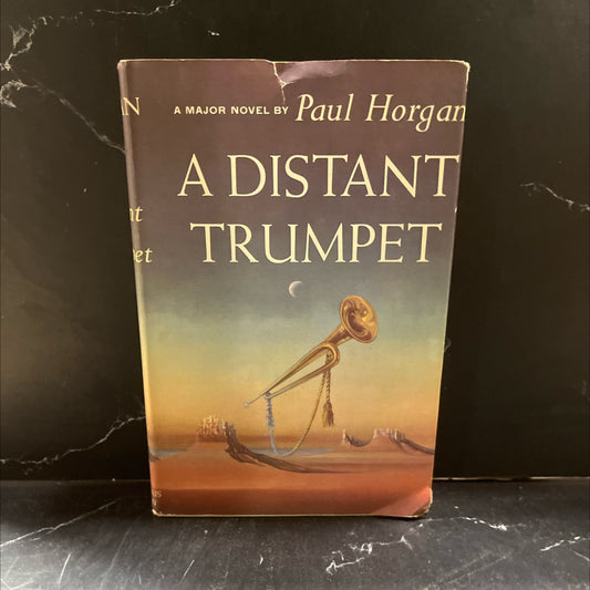 a distant trumpet book, by paul horgan, 1960 Hardcover image 1