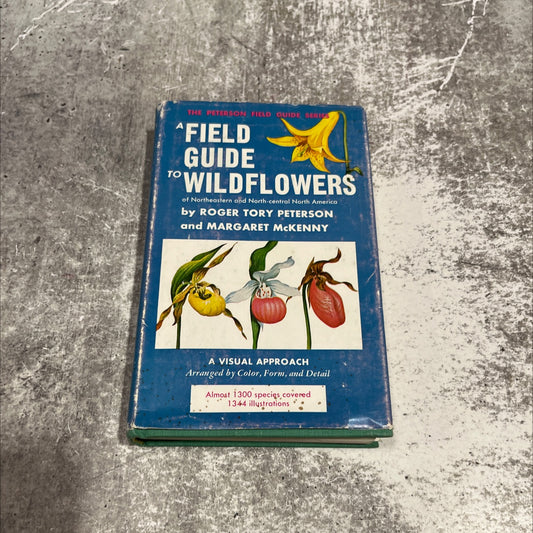 a field guide to wildflowers of northeastern and north-central north america book, by roger tory peterson and margaret image 1
