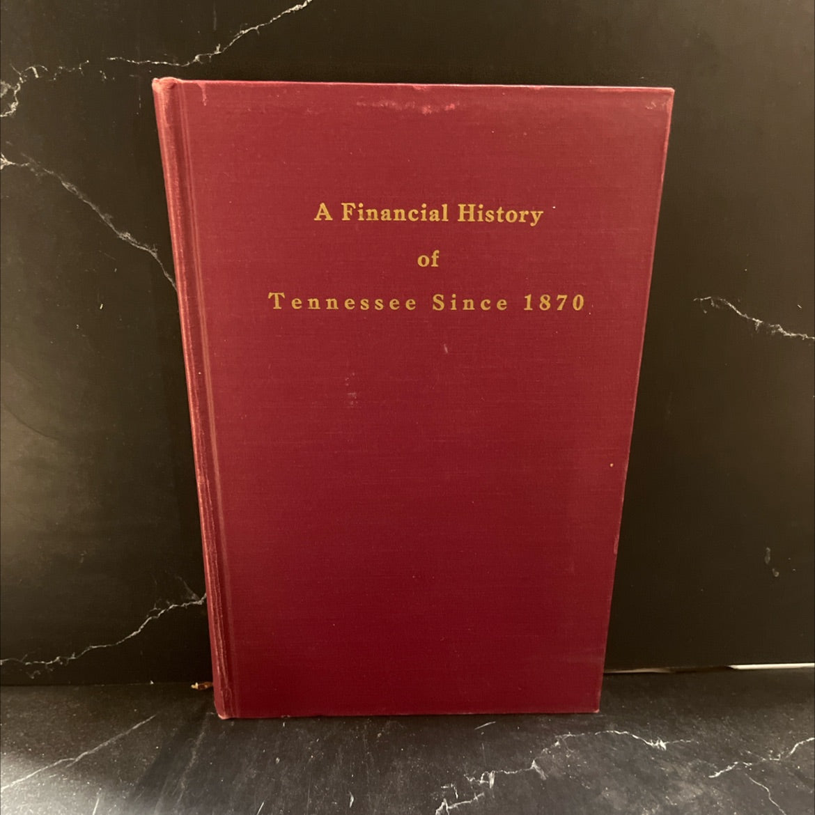 a financial history of tennessee since 1870 book, by james e. thorogood, ph.d., 1970 Hardcover image 1