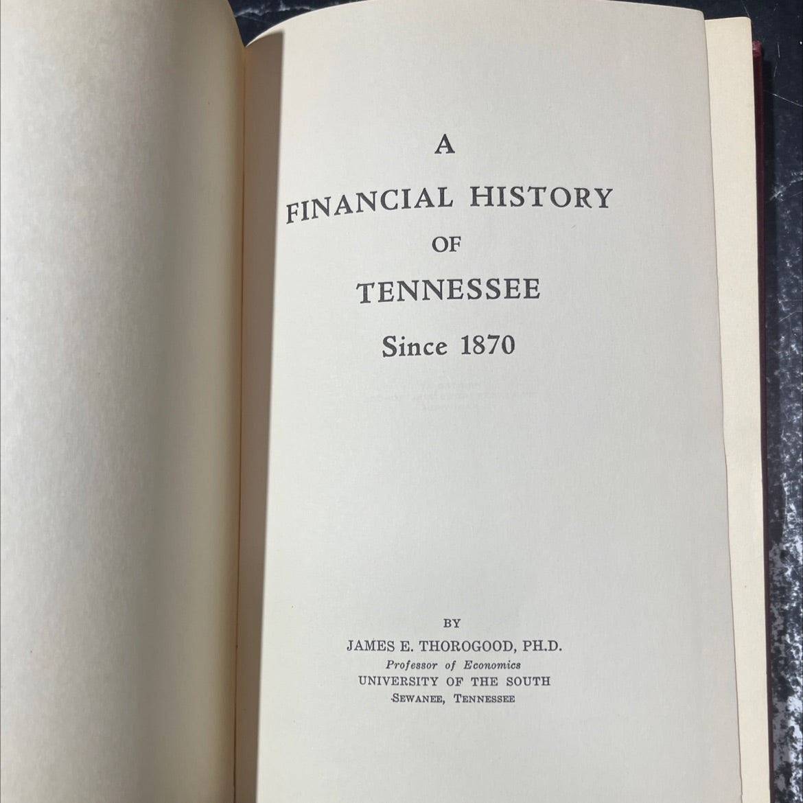 a financial history of tennessee since 1870 book, by james e. thorogood, ph.d., 1970 Hardcover image 2