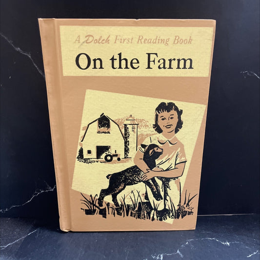 a first reading book on the farm book, by edward w. dolch, marguerite p. dolch, 1958 Hardcover image 1
