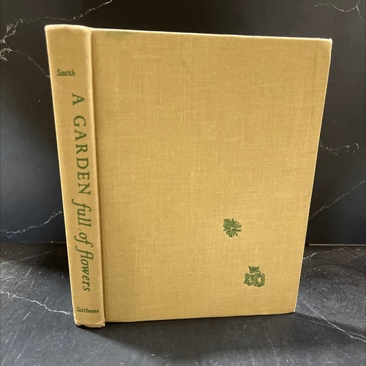 a garden full of flowers book, by nancy ruzicka smith, 1965 Hardcover image 1