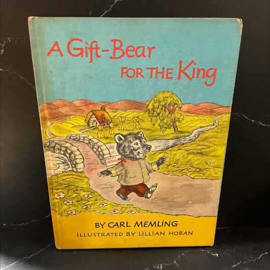 a gift-bear for the king book, by carl memling, 1966 Hardcover image 1