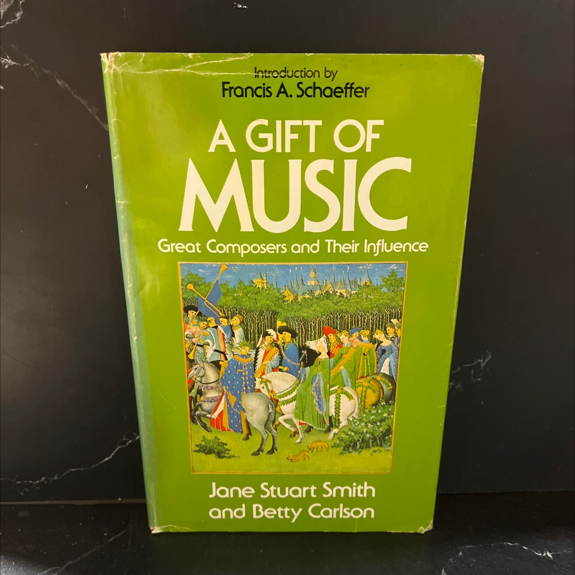 a gift of music great composers and their influence book, by jane stuart smith and betty carlson, 1979 Hardcover image 1