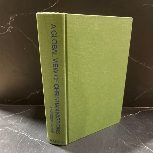 a global view of christian missions from pentecost to the present revised edition book, by j. herbert kane, 1979 image 1