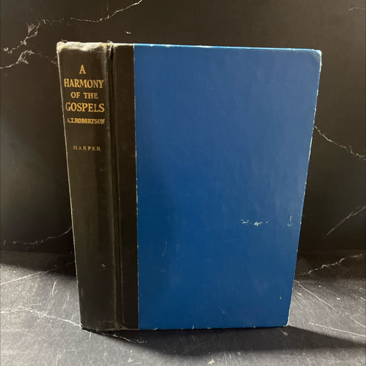 a harmony of the gospels for students of the life of christ book, by a. t. robertson, 1950 Hardcover image 1