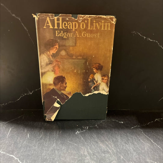 a heap o' livin' book, by edgar a. guest, 1916 Hardcover image 1