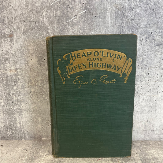 a heap o' livin' book, by edgar a. guest, 1916 Hardcover image 1