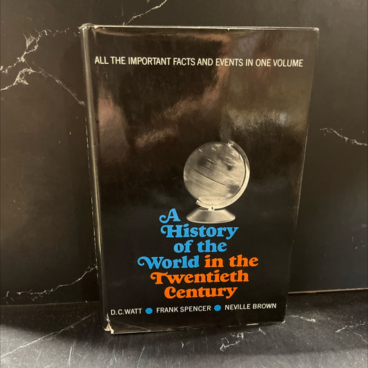 a history of the world in the twentieth century book, by d. c. watt, frank spencer, neville brown, 1968 Hardcover image 1