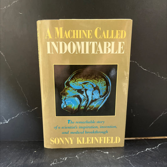 a machine called indomitable book, by sonny kleinfield, 1985 Hardcover image 1