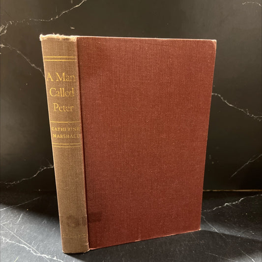 a man called peter the story of peter marshall book, by catherine marshall, 1951 Hardcover image 1