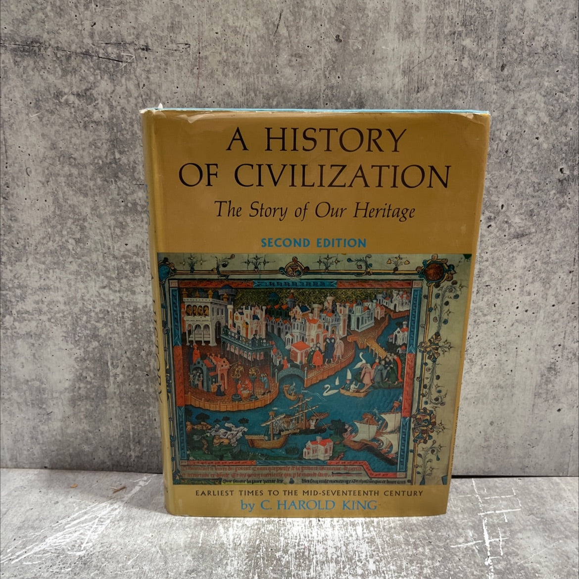a moitasliiv history of civilization earliest times to the mid-seventeenth century the story of our heritage book, by image 1