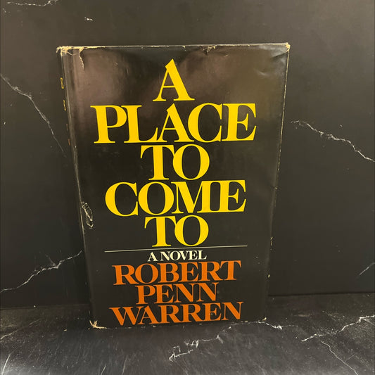 a place to come to book, by robert penn warren, 1977 Hardcover image 1