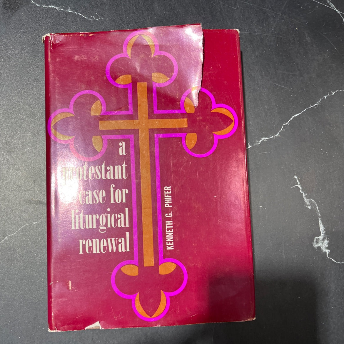 a protestant case for liturgical renewal book, by kenneth g. phifer, james a. hedstrom, 1965 Hardcover image 1