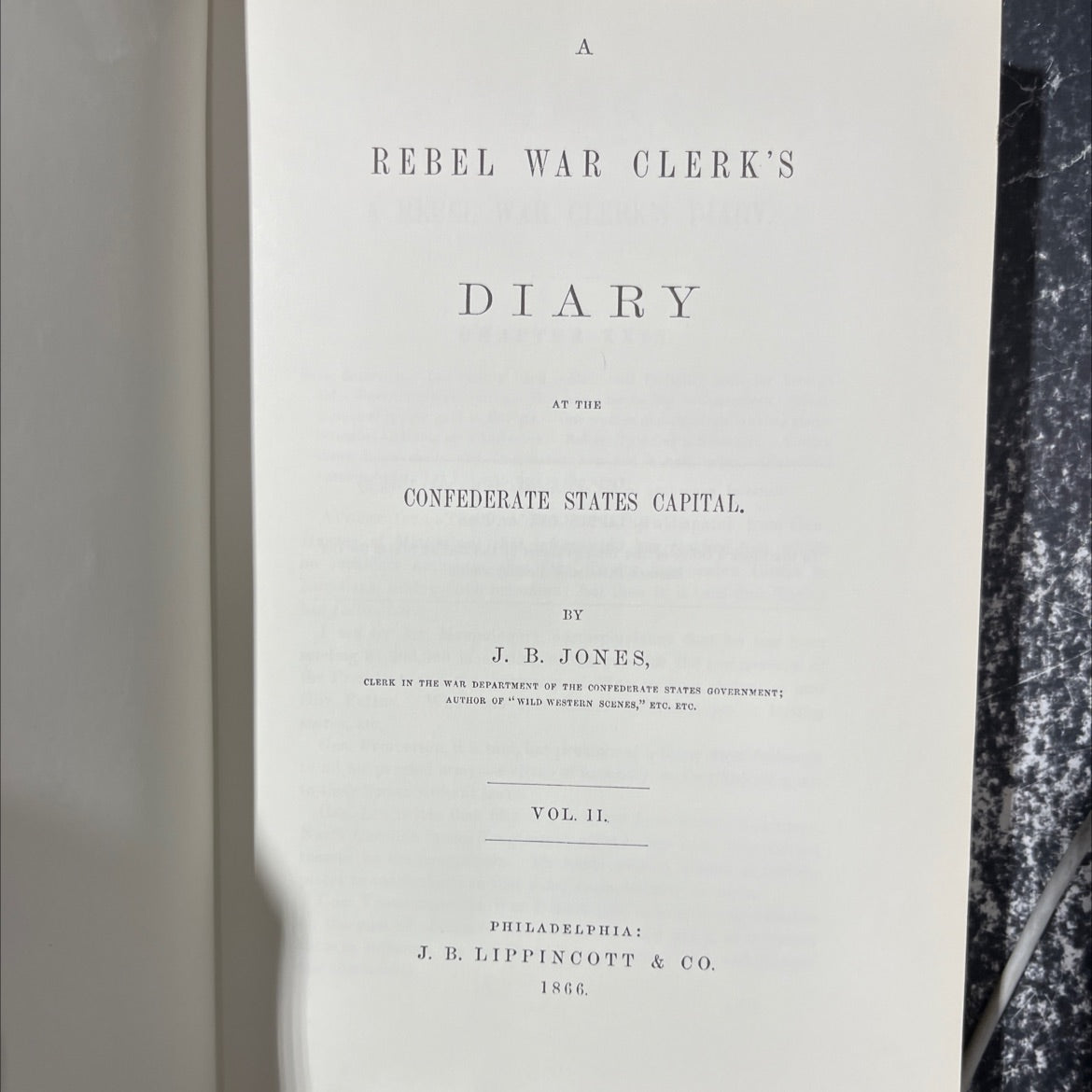 a rebel war clerk's diary at the confederate states capital book, by j. b. jones, 1866 Hardcover image 2