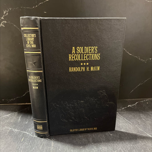 a soldier's recollections leaves from the diary of a young confederate with an oration on the motives and aims of the image 1
