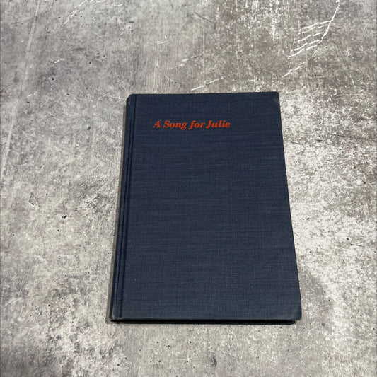 a song for julie book, by ella williams porter, 1952 Hardcover image 1