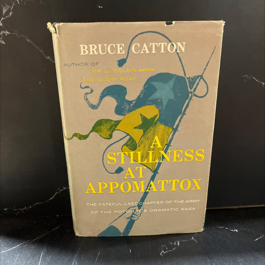 a stillness at appomattox book, by bruce catton, 1954 Hardcover image 1