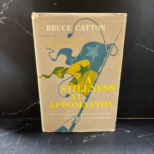 a stillness at appomattox book, by bruce catton, 1954 Hardcover image 1