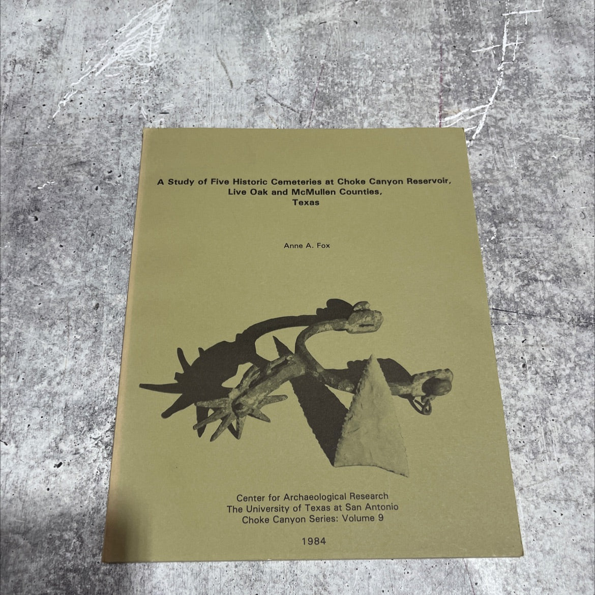 a study of five historic cemeteries at choke canyon reservoir book, by anne a. fox, 1984 Paperback image 1